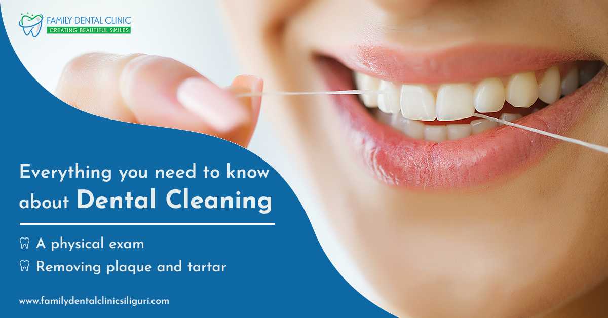 Everything You Need To Know About Dental Cleaning