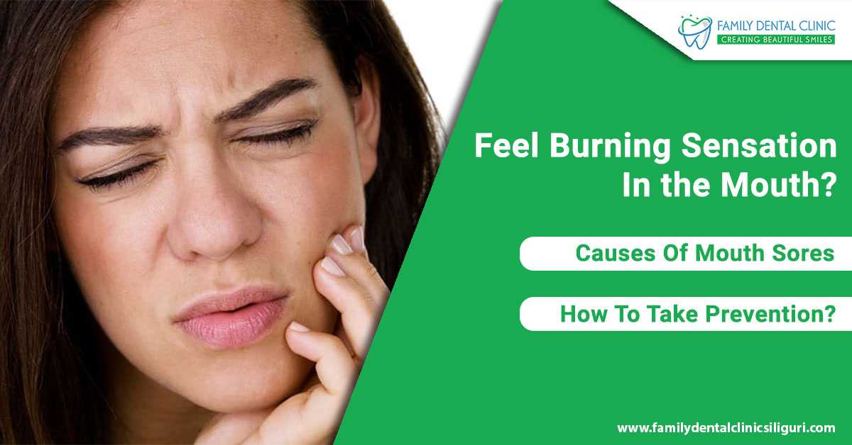 Feel Burning Sensation In the Mouth? Consult With Your Best Dentist