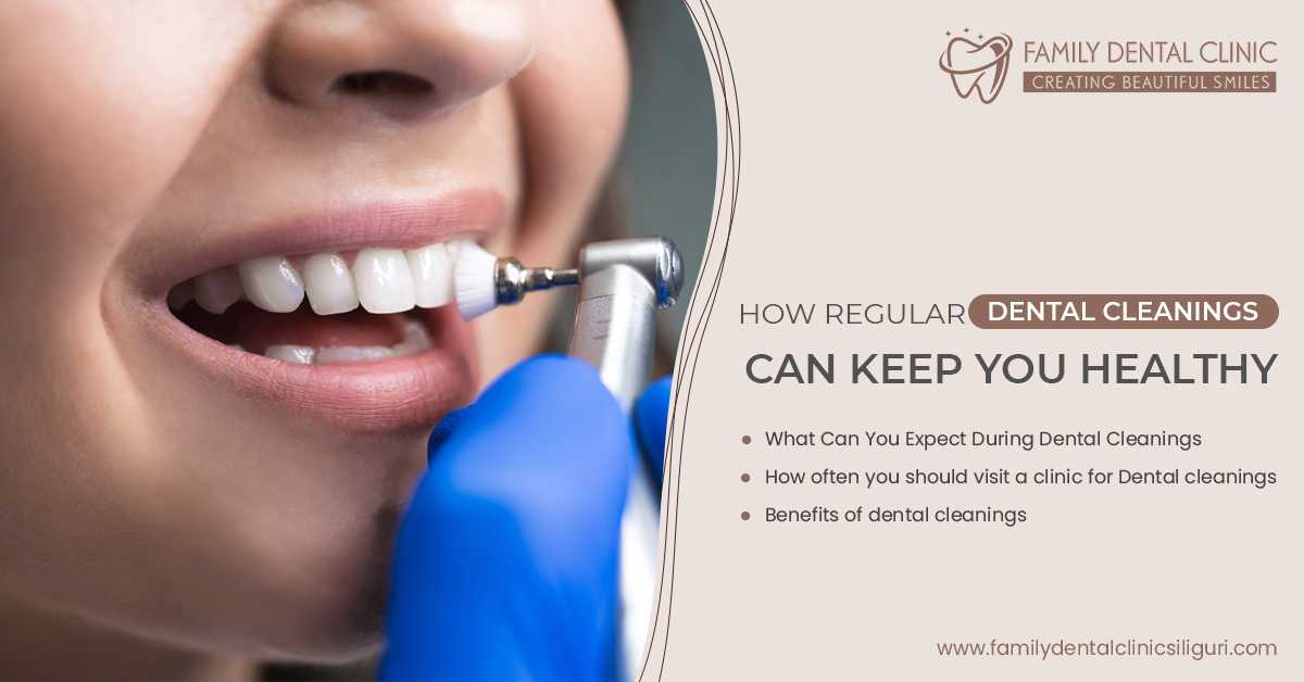 How Regular Dental Cleanings Can Keep You Healthy